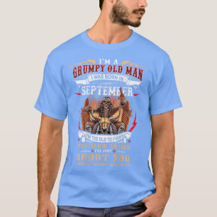 Vintage Biker Im A Grumpy Old Man I Was Born In Se T-Shirt
