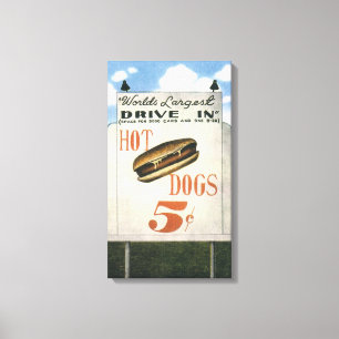 Vintage Billboard, Worlds Largest Drive In Hotdogs Canvas Print
