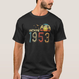 Vintage Birthday 1953 For Men Women 69 Year Old Bi T-Shirt