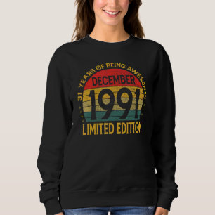 Vintage Birthday Decoration December 1991 Sweatshirt