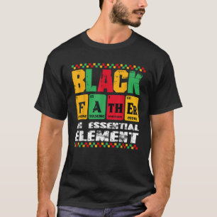Vintage Black Father An Essential Element juneteen T-Shirt