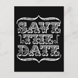Vintage Black & White Typography Save the Date Announcement Postcard