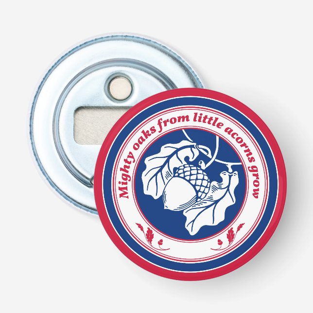 Vintage Blue Red Proverb Oak Acorn Leaves Bottle Opener (Front)