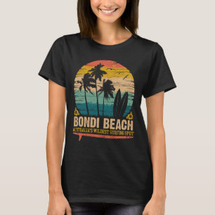 Vintage Bondi Beach, Australia's Wildest Surfing S T-Shirt