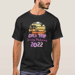Vintage Boracay Philippines All Girls Trip 2022 Sp T-Shirt