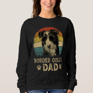 Vintage Border Collie Dad Dog Lovers Father's Day Sweatshirt
