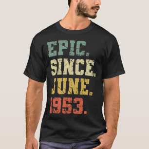 Vintage Born In June 1953 Women Men 70 Year old T-Shirt