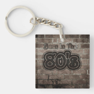 Vintage Born In The 80's Key Ring