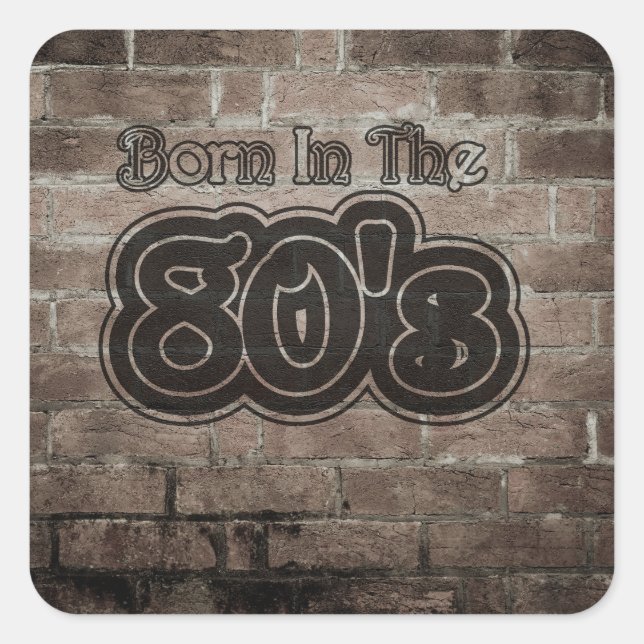 Vintage Born In The 80's Square Sticker (Front)