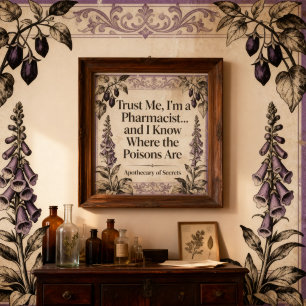 Vintage Botanical Apothecary Pharmacist Quote Poster