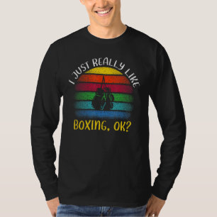 Vintage Boxing Sports I Just Really Like Boxing Ok T-Shirt