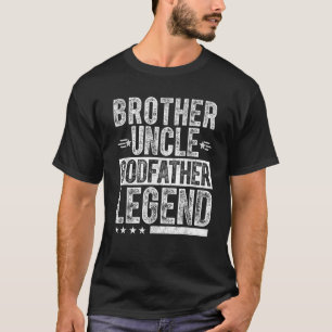 Vintage Brother Uncle Godfather Legend Funny Fathe T-Shirt