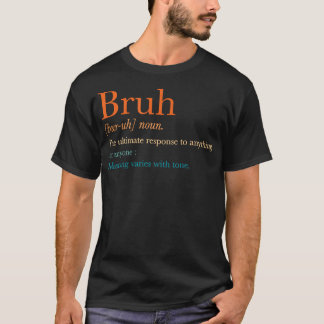 Vintage Bruh Definition Hilarious Funny Saying Gif T-Shirt