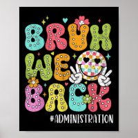 Vintage Bruh We Back Administration Back To School
