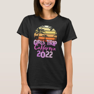 Vintage California All Girls Trip 2022 Spring Brea T-Shirt