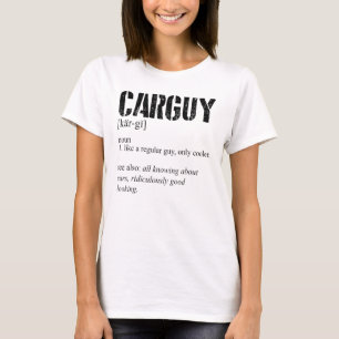 Vintage Car Guys Definition Ridiculous Witty Gags T-Shirt