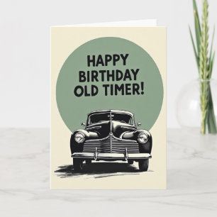 Vintage Car Old Timer Birthday Card