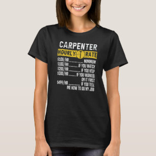 Vintage Carpenter Apparel Woodworking Hourly Rate T-Shirt