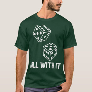 Vintage Casino Dice Game Night Party Gambler Roll  T-Shirt