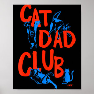 Vintage Cat Dad Club Life Is Better With Cats Funn Poster
