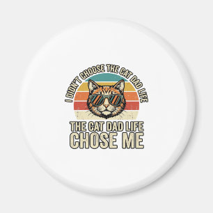 Vintage Cat Dad Life Chose Me T-Shirt Design_1 Magnet