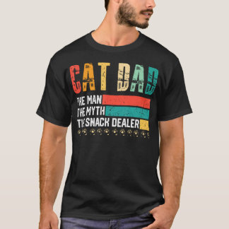 Vintage Cat Dad The Man The Myth Snack Dealer T-Shirt
