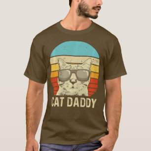 Vintage Cat Daddy Funny Cat Lover Cat Dad Fathers  T-Shirt