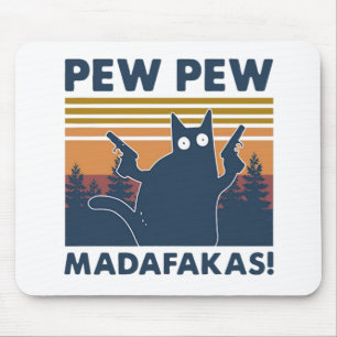 Vintage cat Pew Pew Madafakas Mouse Mat