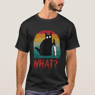 Vintage Cat What Funny Black Cat Murderous Cat Wit T-Shirt