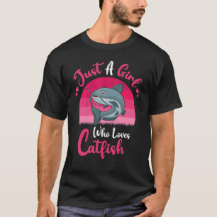 Vintage Catfish Just A Girl Who Loves Catfish T-Shirt