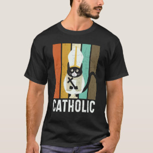 Vintage Catholic addicted to cats Christian Cat T-Shirt