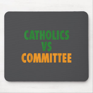 Vintage Catholic Humor Catholics Vs Committees Mouse Mat