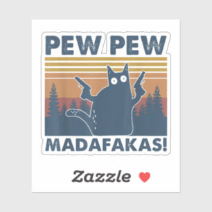 Vintage Cats Pew Pew Madafakas Funny Crazy Cat