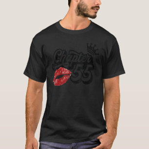 Vintage Chapter 55 Classy Lips Happy Birthday 55 Y T-Shirt