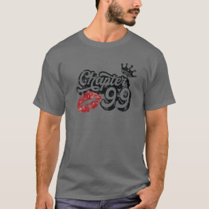 Vintage Chapter 99 Classy Lips Happy Birthday 99 Y T-Shirt