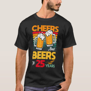 Vintage Cheers And Beers To my 25 Year Old 25th Bi T-Shirt