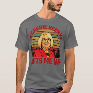 Vintage Cherie Berry Lifts Me Up size S5XL T-Shirt