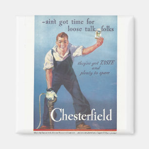 Vintage Chesterfield Cigarettes Advertisement Magnet