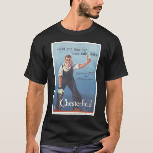 Vintage Chesterfield Cigarettes Advertisement T-Shirt