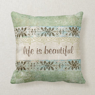 Vintage Chic; Life is Beautiful Quote Cushion