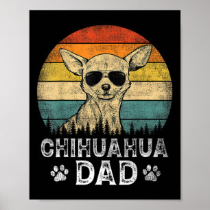 Vintage Chihuahua Dad Dog Lovers Father&#; s Day T Poster