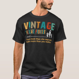 Vintage Childcare Provider Knows More Than Costume T-Shirt