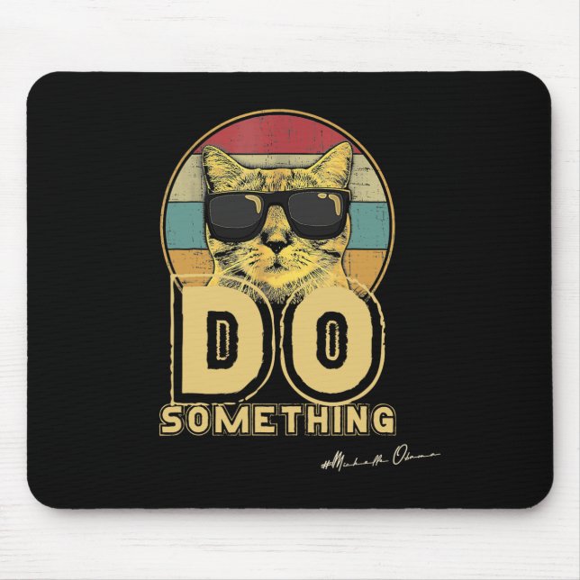 Vintage Childless Cat Lady Do Something  Mouse Mat (Front)