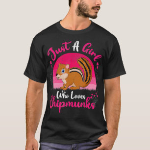 Vintage Chipmunk Animal Lover Just A Girl Who Love T-Shirt