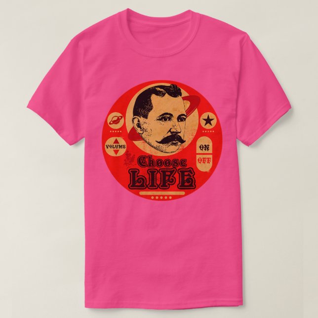 Vintage Choose Life Sign T-Shirt (Design Front)