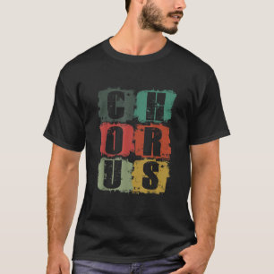 Vintage Chorus Choir Choral Music Singer Concert T T-Shirt