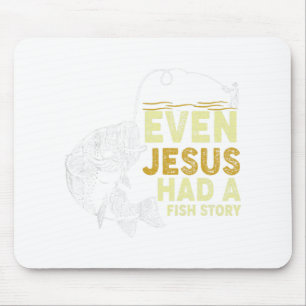 Vintage Christian Dad Fishing Even Jesus Had A Fis Mouse Mat
