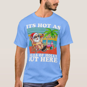 Vintage Christmas In July Hot As Balls Santa Summe T-Shirt