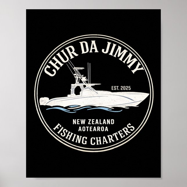 Vintage CHUR DA JIMMY Fishing Charters  Poster (Front)