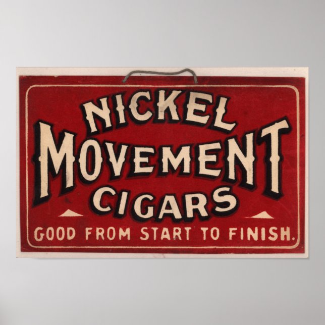 Vintage Cigar Advertisement: Nickel Movement Poster (Front)
